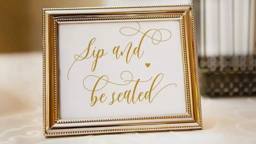 Printable Sip & Be Seated Sign