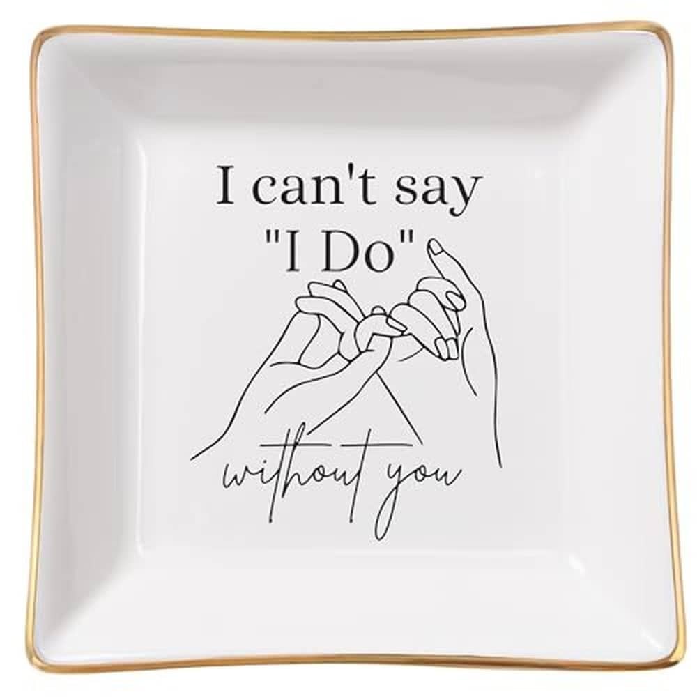 I Can't Say I Do Jewelry Dish